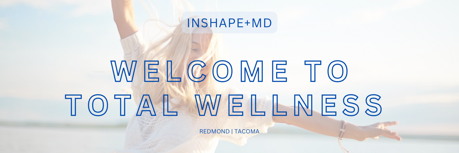 inshape+md welcome to total wellness tacoma washington redmond washington